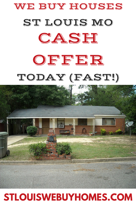 We Buy Houses St. Louis MO Cash Offer Today